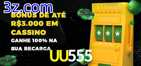 UU555 melhor bônus de depósito